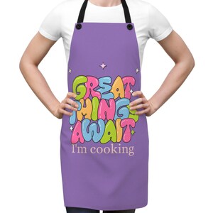 Colorful Cooking Apron Purple, Great Things Await Fun Kitchen Gift Chef Apron Birthday Gift Home Cooking Essentials Gift-for Chef MomGifted