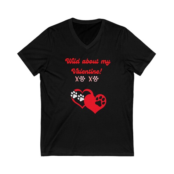 Valentine T-Shirt Gifte Wild About My Valentine X's and O's with Dog Paws and Hearts V-Neck Tee Valentine's Day Shirt Love Tee DogLover Gift