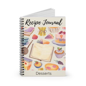 Puede incluir: Un cuaderno de recetas en espiral con una cubierta beige claro que presenta un patrón colorido de postres, pasteles y un libro de cocina. El texto "Recipe Journal" está impreso en negro en la parte superior de la cubierta y "Desserts" está impreso en negro en la parte inferior de la cubierta.