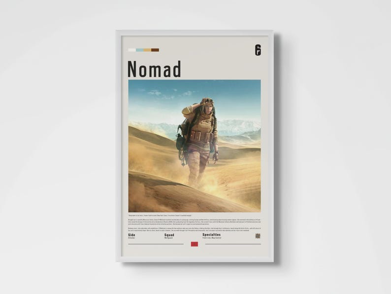 Framed poster of Nomad is an essential addition for any fan of the video game Six Siege and the operator Nomad. The frame is available in black, white or natural wood color. Don’t miss out on this must-have artwork!
