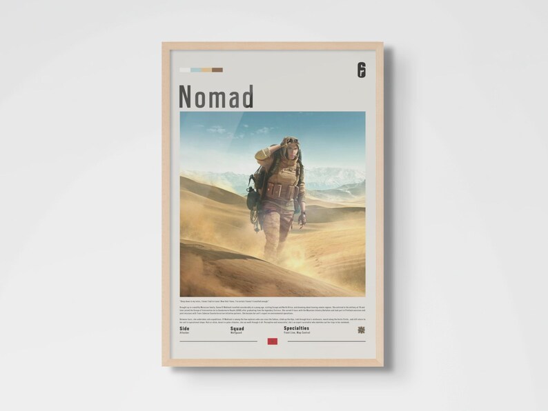 Framed poster of Nomad is an essential addition for any fan of the video game Six Siege and the operator Nomad. The frame is available in black, white or natural wood color. Don’t miss out on this must-have artwork!