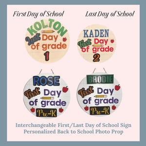 Interchangeable First/Last Day of School Sign: Photo Prop