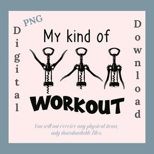 Puede incluir: Gráfico de descarga digital en blanco y negro con el texto "My kind of workout" y tres imágenes de sacacorchos. El texto "Descarga digital" está en el lado izquierdo de la imagen y el texto "Descargar" está en el lado derecho de la imagen.