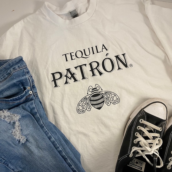 Tequila Tshirt, Patron Tequila, Bee, Tshirt, Fun Tshirt for Women or Men