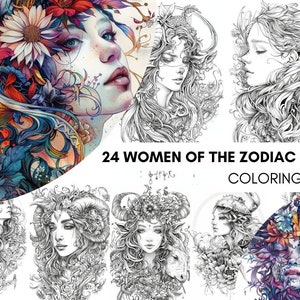 24 Zodiac Sign svg Woman Coloring Book, Printable PDF, Celestial Astrology Female Coloring, Grayscale Coloring Book for Adults and Teens