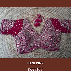Designer sabyasachi Hand-worked heavy sequins readymade blouse, size 38- adjustable, Available in Rani Pink, Gold, Maroon. Back Opening