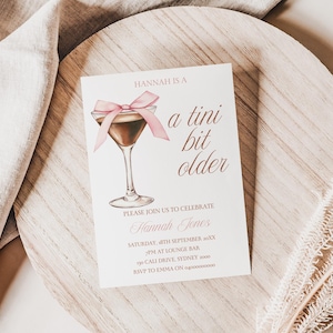 A tini Bit Older Birthday Party Invitation, Espresso Martini Invite, Editable Martini Birthday Invitation, Dirty Thirty, Pink Coquette Bow