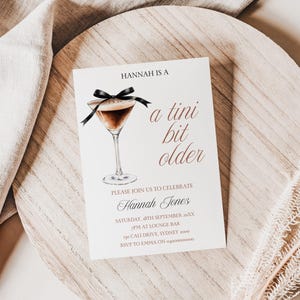 A tini Bit Older Birthday Party Invitation, Espresso Martini Invite, Editable Martini Birthday Invitation, Dirty Thirty, Black Coquette Bow
