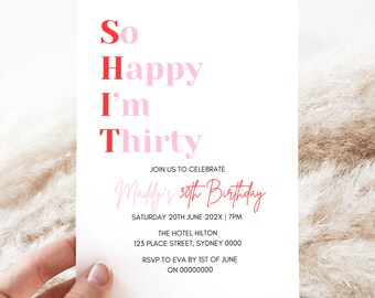 So Happy I'm Thirty 30th Birthday Invitation, Pink & Red Template (Digital Download)