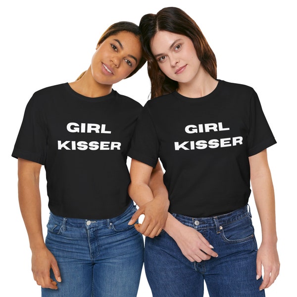 Queer Tshirt,Girl Kisser Shirt Lesbian,Queer Clothing Nonbinary,Gay Apparel Pride Shirt,Pride Outfit,Queer Owned Shop,Bisexual Clothing