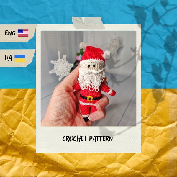 Crochet toy pattern Santa Claus, English PDF, Ukrainian PDF Tutorial, crocheted Christmas decoration