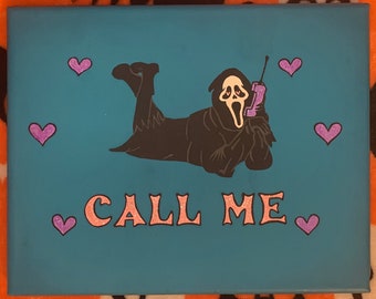 Hand Painted Customizable Ghostface “Call Me” Canvas