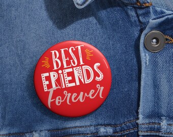 Best Friends Forever, Best Friends Forever Badges - Pin Your Friendship in Style, Valentine Day, Valentine's Day gift idea