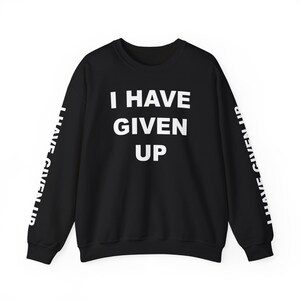I Have Given Up Etsy