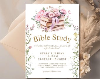 Könnte beinhalten: Eine florale Einladung für ein Bibelstudium mit dem Text "Bible Study" in goldener Schrift. Das Design umfasst Aquarellillustrationen von Büchern, rosa Rosen und Grün. Die Einladung enthält Datum, Uhrzeit und Ort.