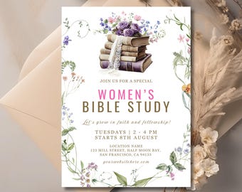 Könnte beinhalten: Eine gedruckte Einladung für ein Frauen-Bibelstudium mit einem Bücherstapel und floralen Akzenten. Die Einladung enthält Veranstaltungsdetails: Dienstags, 14-16 Uhr, ab 8. August, und einen Ort in Half Moon Bay, CA. Der Text lautet "Print or Share Digitally, NOT require CANVA PRO".