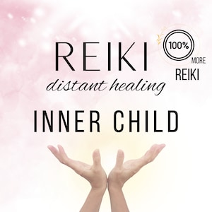 May include: Reiki distant healing for your inner child. The image shows two hands reaching up towards a pink and white background with the text "Reiki distant healing inner child" and a circle with the text "100% more Reiki".