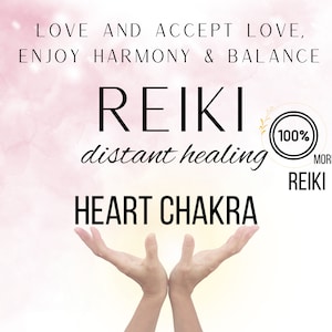 HERZ-CHAKRA REIKI Heilung, Quantenenergie Heilung aus der Ferne, Lieben und geliebt werden, Geben und Empfangen, Reiki für Immunsystem