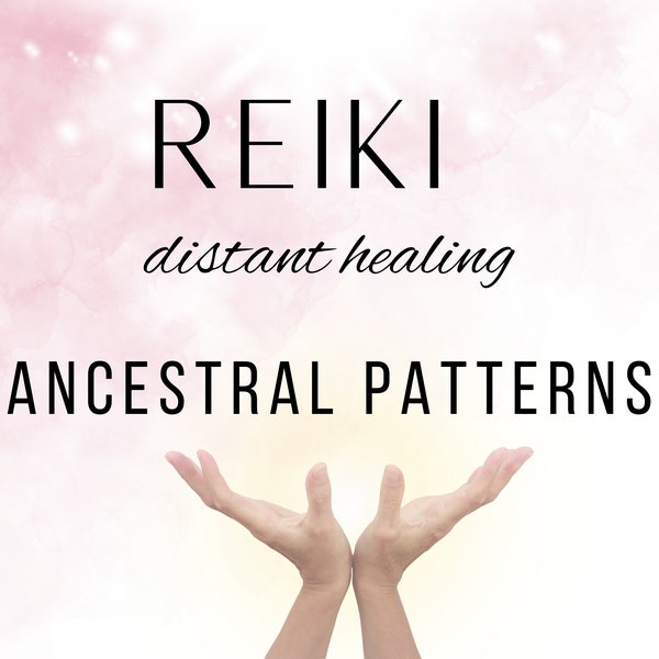 REIKI for ANCESTRAL ENERGETIC patterns, heal yourself and your geneological lines to break reccuring challenges and issues with love & money