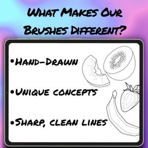 May include: A digital tablet displays text: "WHAT MAKES OUR BRUSHES DIFFERENT?" followed by bullet points: "HAND-DRAWN", "UNIQUE CONCEPTS", and "SHARP, CLEAN LINES". Illustrations of fruit, including a kiwi, banana, and strawberry, are also present.