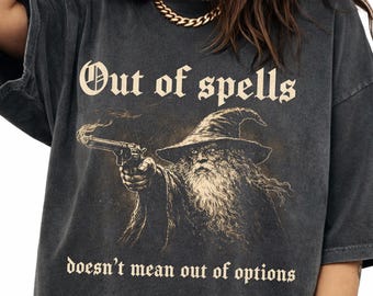 Out of Spells Wizard Shirt, Funny Wizard Tee, RPG Wizard Humor, Fireball Fantasy T-Shirt, Nerdy Gift, Dungeon Explorer Shirt, Medievalcore