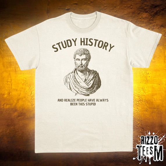 Funny History Shirt, History Teacher Gift, Funny History Major Shirt, History Nerd Gift, Vintage Meme Unisex Shirt by RizzOTeesm