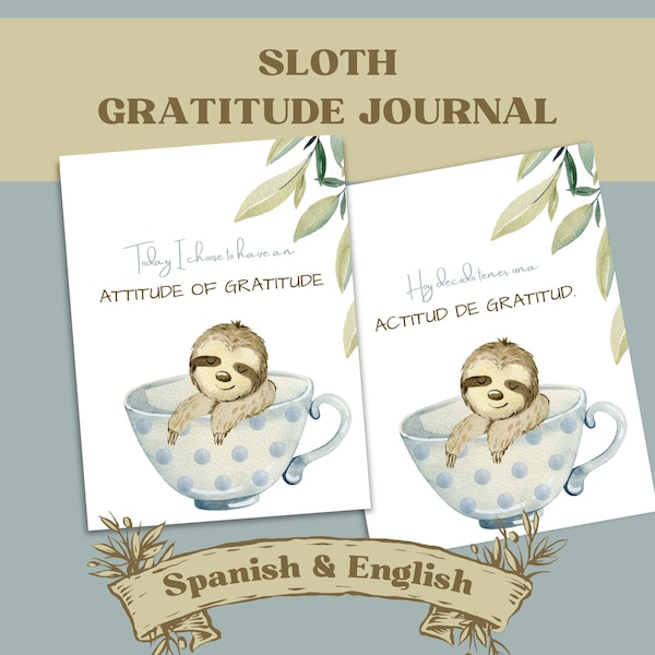 Sloth Gratitude Journal, Printable Gratitude Journal, 8.5"x11", English & Spanish, Mental Health Journal, Diario de Gratitud para imprimir