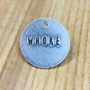 Wh*re Dog Tag