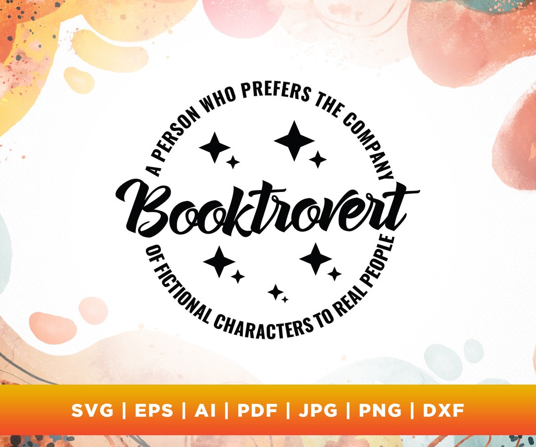 Booktrovert Svg, Book Lover Gift Svg, Png, Svg, Bookish Svg ...