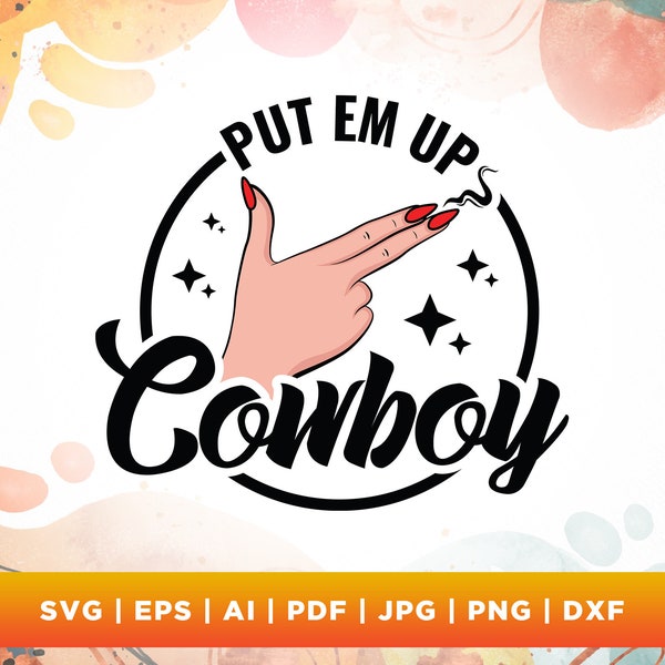 Put ‘Em Up Cowboy Svg, Png, Svg, Put ‘Em Up Cowboy svg, hand svg, retro cowgirl svg, groovy cowgirl svg, western Svg, pink cowgirl png.