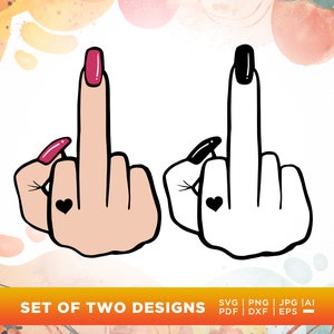 Środkowy palec svg, palec svg, Cricut, Png, Svg, sublimacja, Rude Finger Svg, kobieca ręka svg, środkowy palec svg.