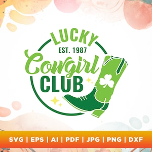 Lucky Cowgirl club svg, Lucky Cowgirl Png, Png, Svg, Cowgirl png,Cowboy png, St. Patrick&#39;s Day Shamrock Png, Happy go Lucky svg, Clover Png.