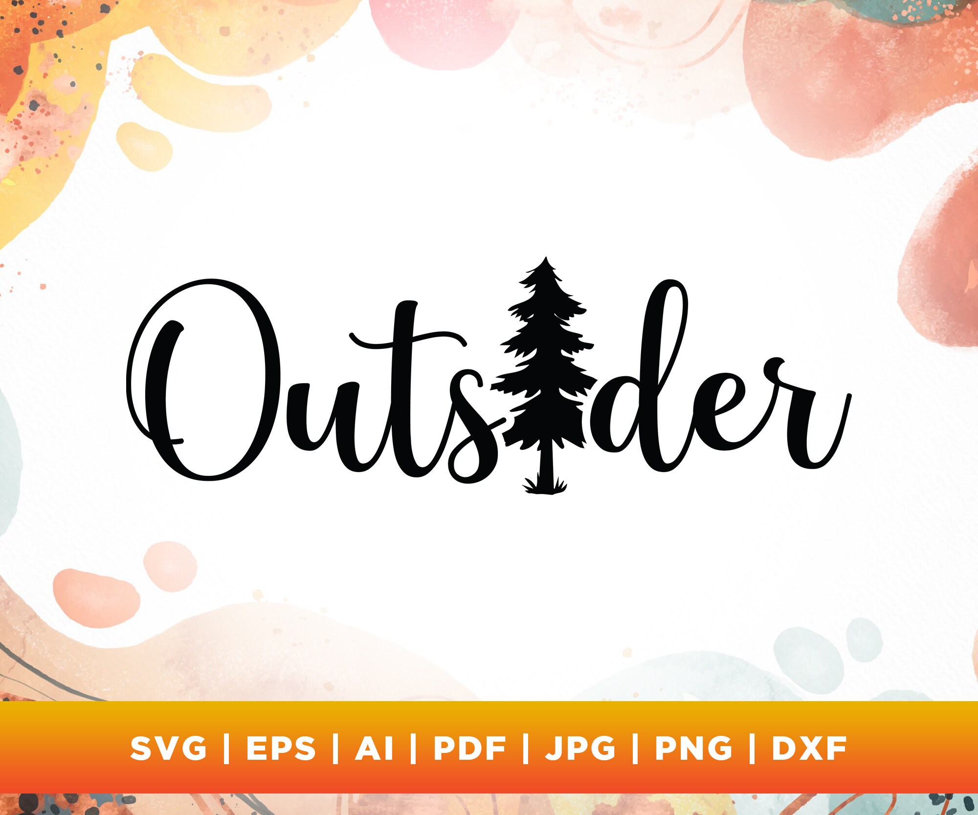 Outsider Sweatshirt svg, Png, Svg, Outdoor svg, Outsider Life svg, Nature Shirt png, Enthusiast Sweatshirt svg, Hiking Shirt png.
