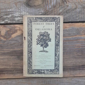 Forest trees of oklahoma- how to know them- october 1975- a pocket manual by george r. phillips & frank . gibbs- an old forest service book