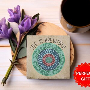 Soapstone Coaster with &quot;Life Is Brewtiful&quot; Design with Cork Backing Unique Coffee Lover Gift Inspirational Drink Coaster, Stylish Home Decor