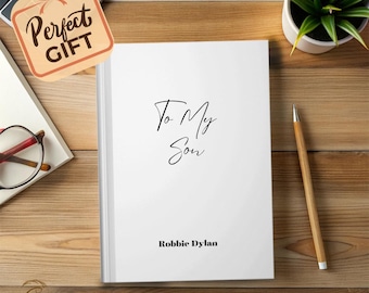 To My Son Journal Notebook Design , Inspirational Gift for  Sons, Lined Notebook for Boys, Thoughtful Son Present, Keepsake Journal for Sons