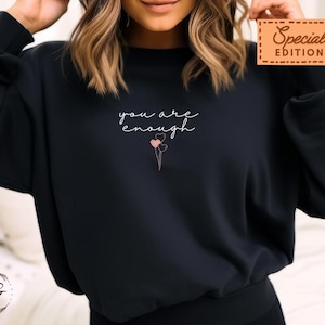 Mental Health Hoodie Inspirational You Are Enough Sweatshirt, Cute Hoodie with Heart Balloons Motivational Pullover Unique Sweater Gift Idea