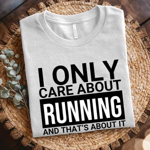 Hobby T-Shirt Running Enthusiast Tees Cool Fitness Shirt I Only Care About Running Casual Workout Top Gym Motivation T-Shirt Runner Gift Tee