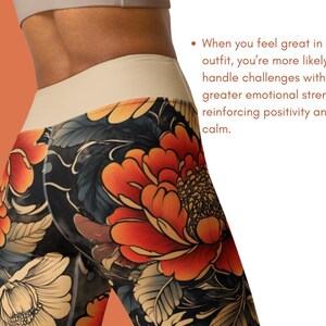 May include: Leggings with a floral design. The leggings have a dark background with large orange and yellow flowers and blue leaves. The image includes the text: "When you feel great in your outfit, you're more likely to handle challenges..."