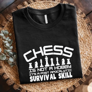Camiseta de aficionado para amantes del ajedrez, camiseta gráfica con humor y habilidades de supervivencia, camiseta divertida para gamers, camiseta casual, regalo único para entusiastas del ajedrez.