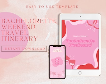 May include: A digital template for a bachelorette weekend travel itinerary. The template is displayed on a tablet and a smartphone. The tablet has a pink and red background with the text "TRAVEL ITINERARY Bachelorette Weekenod". The smartphone has a pink background with the text "Daily Schedule".