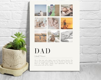 May include: A white canvas print with a collage of photos of a father and his children. The photos are arranged in a grid pattern and are surrounded by a white border. The text "DAD" is printed below the photos, along with the definition of the word "dad".