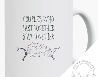 Taza Las parejas que se tiran pedos juntas permanecen juntas
