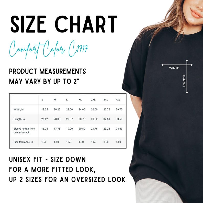K&ouml;nnte beinhalten: Gr&ouml;&szlig;entabelle f&uuml;r Unisex-T-Shirts mit Ma&szlig;en in Zoll. Die Tabelle zeigt die Breite, L&auml;nge, &Auml;rmell&auml;nge und die Gr&ouml;&szlig;entoleranz f&uuml;r die Gr&ouml;&szlig;en S bis 4XL. Der Text "Comfort Color C1717" befindet sich oben in der Tabelle. Der Text "UNISEX FIT - SIZE DOWN FOR A MORE FITTED LOOK. UP 2 SIZES FOR AN OVERSIZED LOOK" befindet sich unten in der Tabelle.
