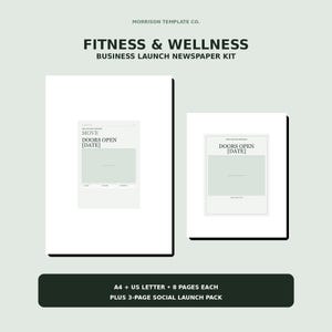 Może przedstawiać: Zestaw gazetowy do uruchomienia firmy Fitness & Wellness od Morrison Template Co. zawiera szablony A4 i US Letter po 8 stron każdy oraz 3-stronicowy pakiet startowy do mediów społecznościowych. Białe szablony zawierają tekst Doors Open Date.