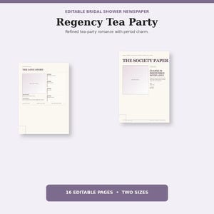Könnte beinhalten: Eine bearbeitbare Brautparty-Zeitungsvorlage mit dem Titel Regency Tea Party, bestehend aus zwei cremefarbenen Seiten mit schwarzem Text. Eine Seite ist mit The Love Story überschrieben, die andere mit The Society Paper und dem Text Name Is Showered With Love.