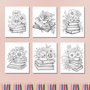 May include: Six black and white floral coloring pages featuring stacks of books adorned with roses, daisies, and other flowers. The pages are rectangular and arranged on a light pink background. A row of colored pencils is at the bottom.