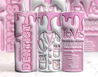 Dentist Sublimation Tumbler 3D Puffy Inflated Design Download PNG, Dental Doctor Pink Glitter 20 Oz Digital Tumbler Wrap PNG Download