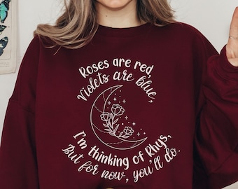 ACOTAR Sweatshirt, Bookish Shirt, Romantasy, Enemies to Lovers, Romance Reader, Book Lover Shirt, Fantasy Reader, Rhysand, ACOTAR merch