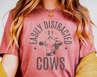 Easily Distracted by Cows Shirt, Cow Shirt, Funny Cow Shirt, Farm Love Shirt, Animal Lover Shirt, Gift For Her, Cow Lover Shirt, Cowgirl